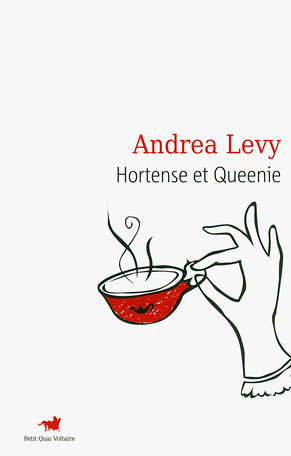 Hortense et Queenie by Andrea Levy