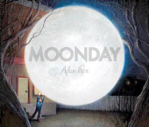 Moonday by Adam Rex