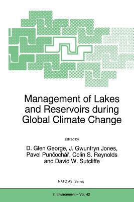 Management of Lakes and Reservoirs During Global Climate Change by 