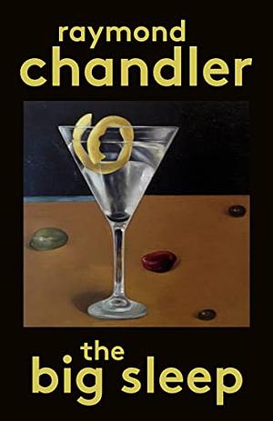 The Big Sleep by Raymond Chandler