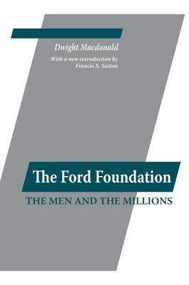 Ford Foundation by Dwight Macdonald