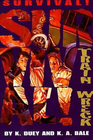 Train Wreck: Kansas 1892 by Kathleen Duey, Karen A. Bale