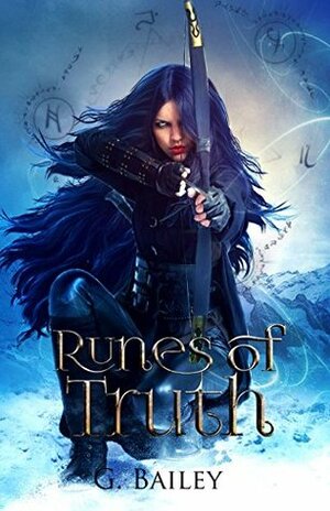 Runes of Truth by G. Bailey