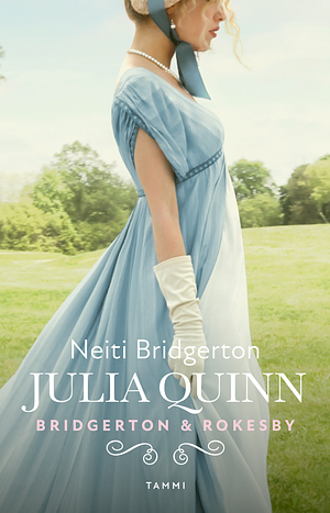 Neiti Bridgerton by Julia Quinn