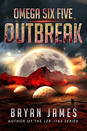 Outbreak by Bryan James