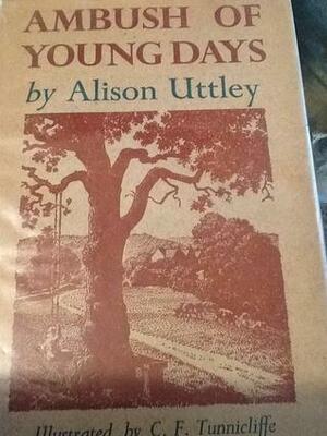 Ambush of Young Days by Alison Uttley