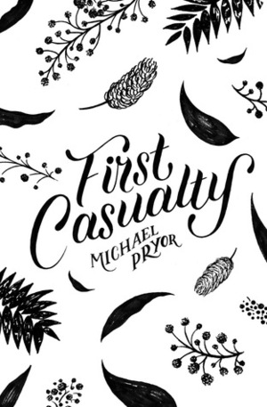 First Casualty: A #LoveOzYA Short Story by Michael Pryor