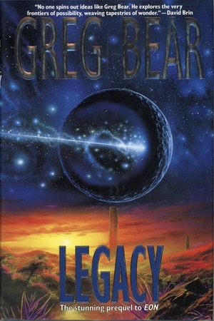 Legacy by Greg Bear
