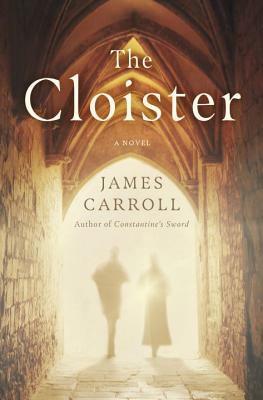 The Cloister by James Carroll