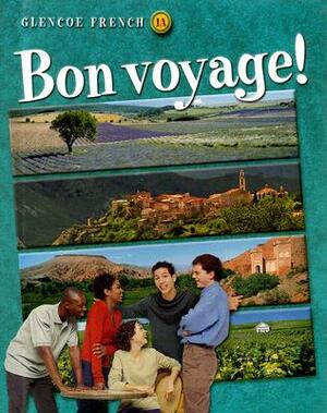 Bon Voyage! Level 1a, Student Edition by McGraw Hill