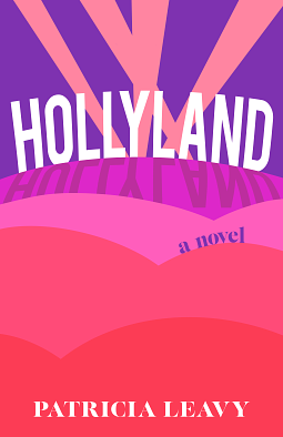 Hollyland by Patricia Leavy