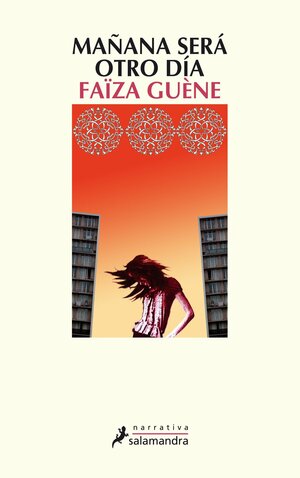 Mañana será otro día by Faïza Guène