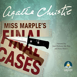 Miss Marple's Final Cases by Agatha Christie