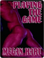 Playing the Game by Megan Hart