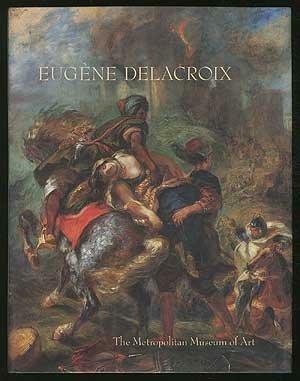 Eugene Delacroix (1798-1863): Paintings, Drawings, and Prints from North American Collections by Lee Johnson, John P. O'Neill