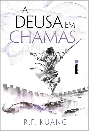 A deusa em chamas by R.F. Kuang