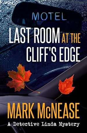 Last Room at the Cliff's Edge by Mark McNease