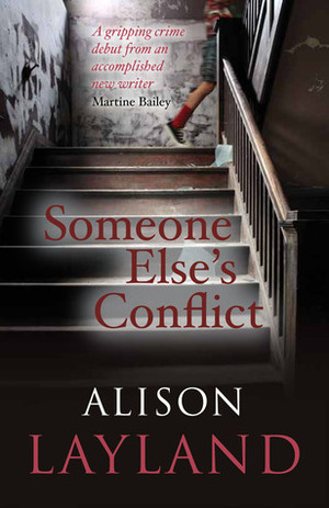 Someone Else's Conflict by Alison Layland