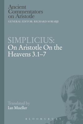 Simplicius: On Aristotle on the Heavens 3.1-7 by Simplicius