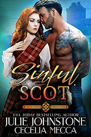 Sinful Scot by Cecelia Mecca, Julie Johnstone