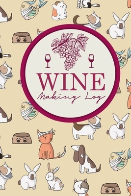 Wine Making Log by Rogue Plus Publishing