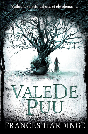 Valede puu by Frances Hardinge