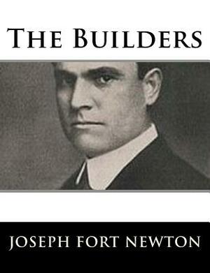 The Builders by Joseph Fort Newton