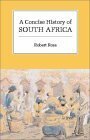A Concise History of South Africa by Robert Ross