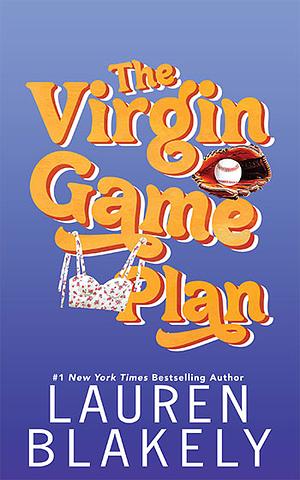 The Virgin Game Plan by Lauren Blakely