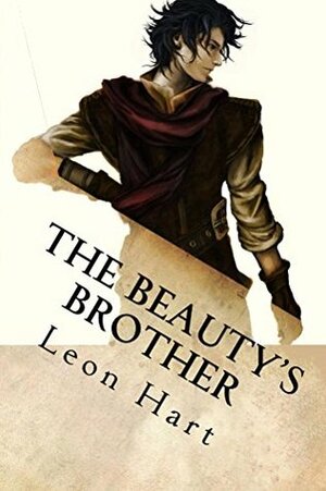 The Beauty's Brother by Leon Hart