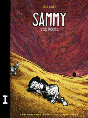 Sammy the Mouse, Vol. 1 by Zak Sally