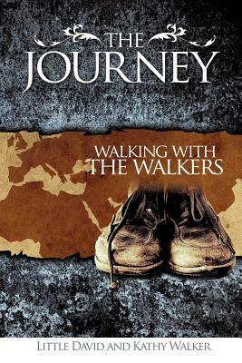 The Journey by David Walker, Kathy Walker