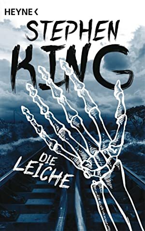 Die Leiche: Novelle by Harro Christensen, Stephen King