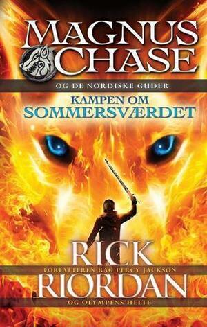 Kampen om sommersværdet by Rick Riordan