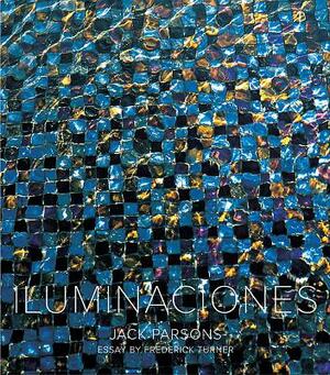 Iluminaciones by Frederick Turner, Jack Parsons