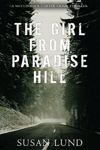 The Girl From Paradise Hill by Susan Lund