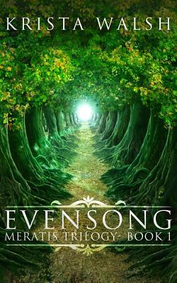 Evensong by Krista Walsh