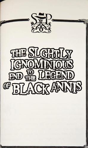 The Slightly Ignominious End to the Legend of Black Annis by Derek Landy