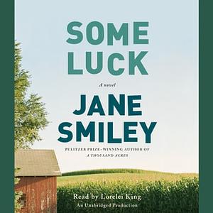 Some Luck by Jane Smiley