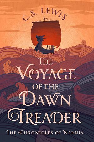 The Voyage of the Dawn Treader (The Chronicles of Narnia, #5) by C.S. Lewis