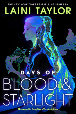 Days of Blood & Starlight by Laini Taylor