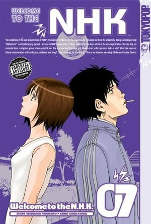 Welcome to the NHK, Volume 7 by Kenji Oiwa, Tatsuhiko Takimoto