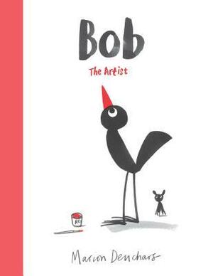 Bob l'artiste by Marion Deuchars