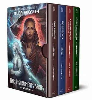 Her Instruments Box Set, Books 1-4: Earthrise, Rose Point, Laisrathera, and A Rose Point Holiday by M.C.A. Hogarth