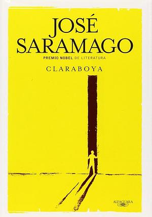 Claraboya by José Saramago