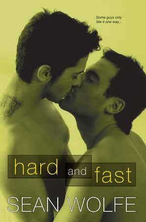 Hard and Fast by Sean Wolfe