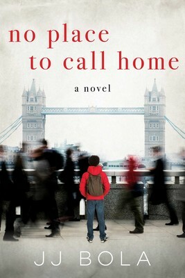 No Place to Call Home by J.J. Bola