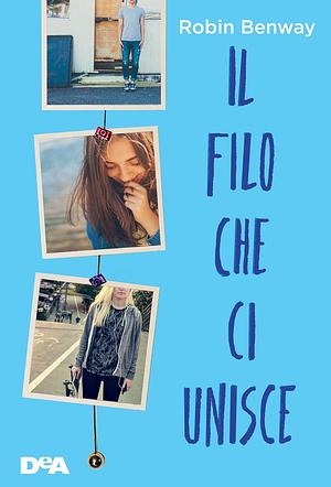 Il filo che ci unisce by Robin Benway