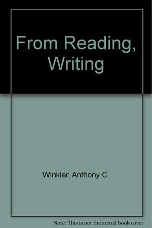 From Reading...Writing by Anthony C. Winkler