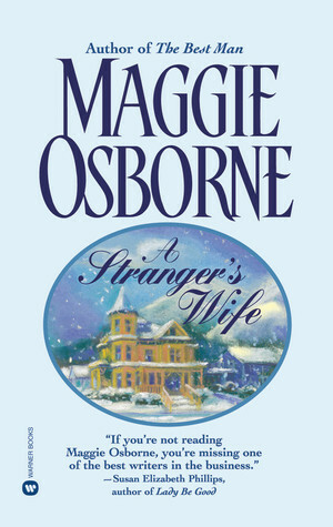 A Stranger's Wife by Maggie Osborne